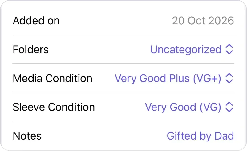 The Added on, Folders, Media Condition, Sleeve Condition and Notes rows of a saved release: 20 Oct 2026, Uncategorized, Very Good Plus (VG+), Very Good (VG) and Gifted by Dad