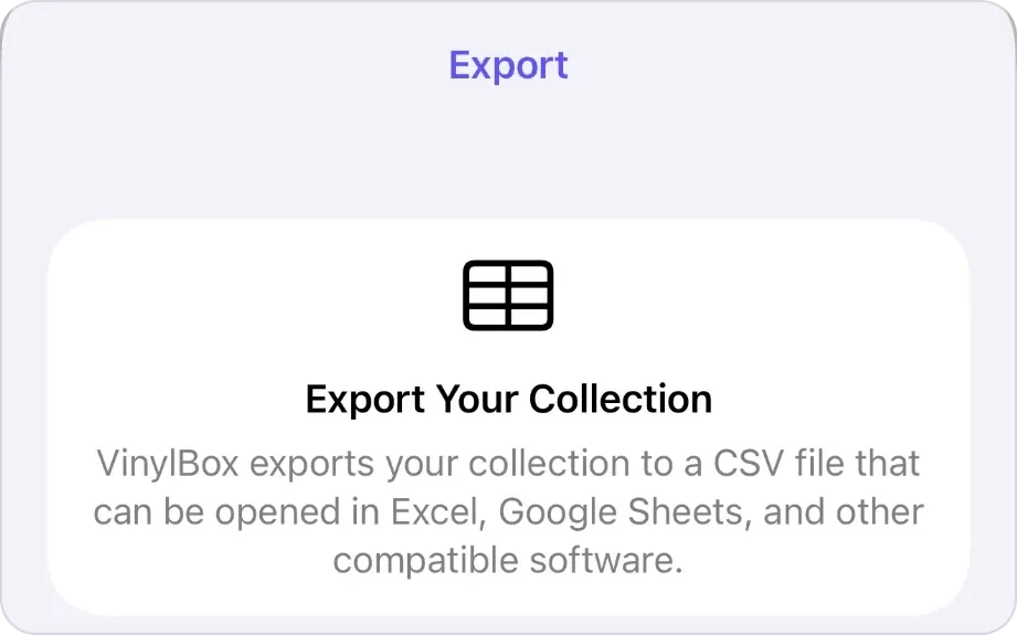 The Export sheet in VinylBox: Export Your Collection, with the note that VinylBox exports your collection to a CSV file that can be opened in Excel, Google Sheets and other compatible software
