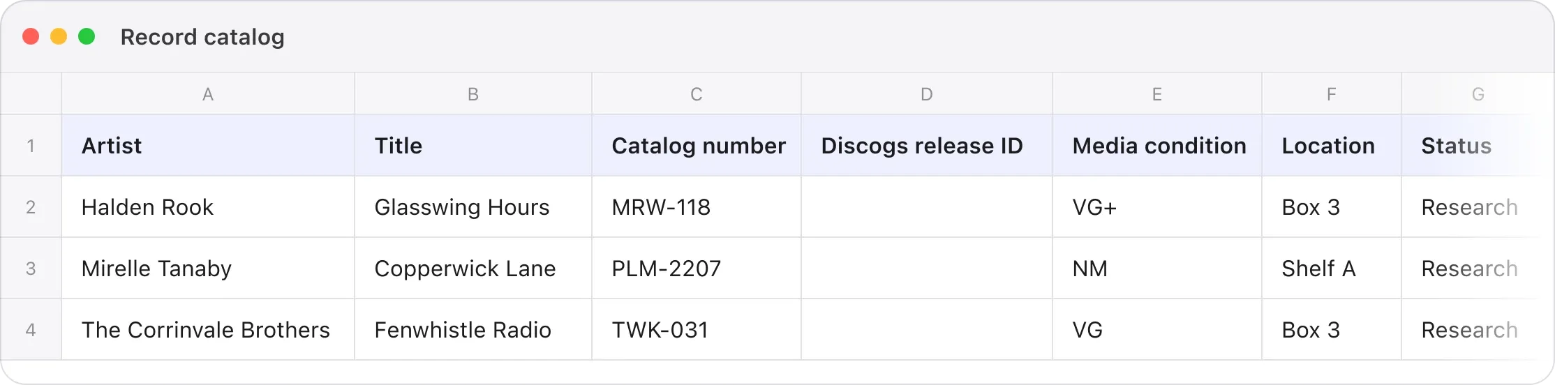 Illustration of a spreadsheet catalog with the columns Artist, Title, Catalog number, Discogs release ID, Media condition, Location and Status, and three fictional records: Halden Rook, Mirelle Tanaby and The Corrinvale Brothers, each with a blank release ID